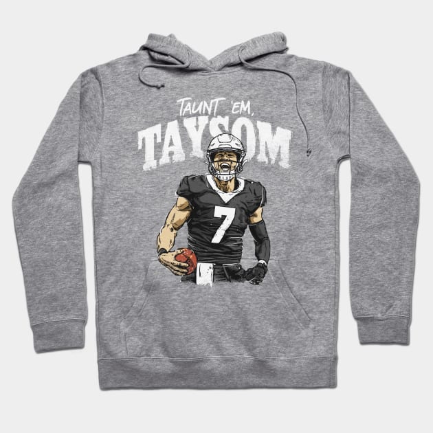 Taysom Hill New Orleans Taunt Hoodie by MASTER_SHAOLIN